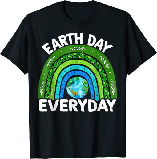 Earth Day Shirt Teacher Earth Day Everyday Rainbow Earth Day T-Shirt